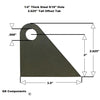 Offset Tab 9/16" Hole 1/4" Thick 2 5/8" Tall 3 1/2" Base Chassis Flat Tab (Sold In Pairs)