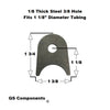 3/8" Hole 1/8" Thick 1 3/4" Tall (Fits 1 1/8" Dia. Tubing) Steel Chassis / Rod End Radius Tab Weldable