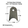 3/8" Hole 1/8" Thick 2 1/2" Tall (Fits 1 1/8" Dia. Tubing) Steel Chassis / Rod End Radius Tab Weldable