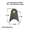 3/8" Hole 3/16" Thick 2 1/2" Tall (Fits 1 3/8" Dia. Tubing) Steel Chassis / Rod End Radius Tab Weldable