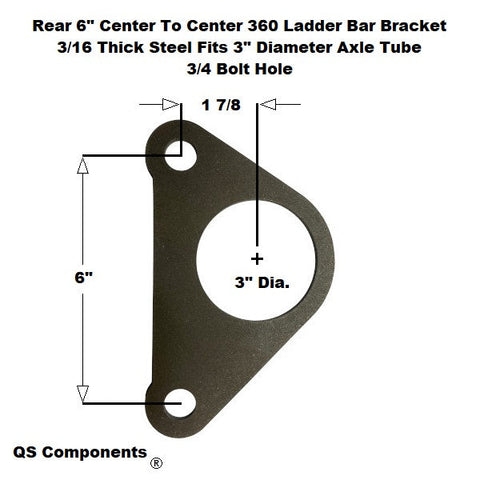 Rear 360 Ladder Bar Bracket 6" Centered Hole Spacing Fits 3" Axle Tube 3/4 Hole